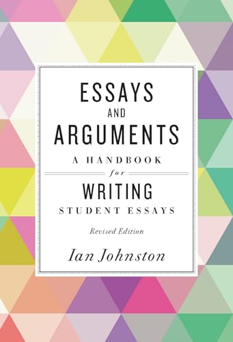 Imagen de archivo de Essays and Arguments: A Handbook for Writing Student Essays a la venta por ThriftBooks-Atlanta