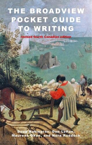 Imagen de archivo de The Broadview Pocket Guide to Writing : Revised Fourth Canadian Edition a la venta por Better World Books: West