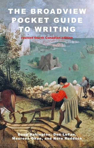 Stock image for The Broadview Pocket Guide to Writing : Revised Fourth Canadian Edition for sale by Better World Books: West