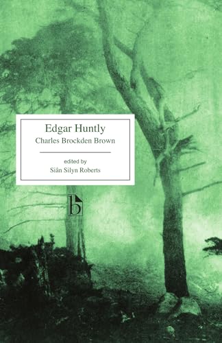 9781554813384: Edgar Huntly: or, Memoirs of a Sleep-Walker (Broadview Editions)
