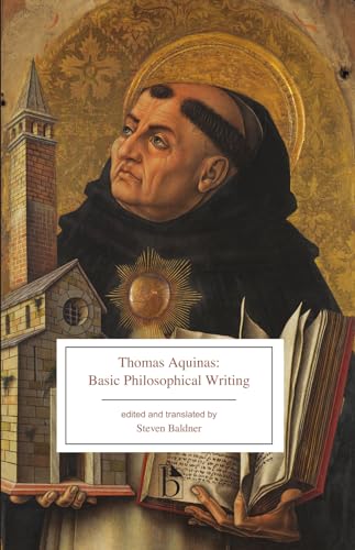 Beispielbild fr Thomas Aquinas : Basic Philosophical Writings: from the Summa Theologiae and the Principles of Nature (13th Century CE) zum Verkauf von Better World Books