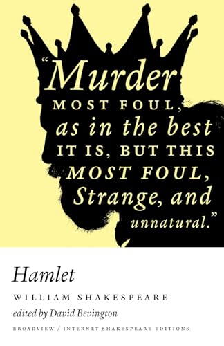 Beispielbild fr Hamlet: A Broadview Internet Shakespeare Edition zum Verkauf von BooksRun