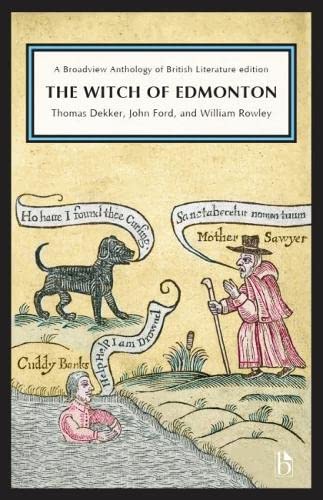 9781554814169: The Witch of Edmonton: A Broadview Anthology of British Literature Edition