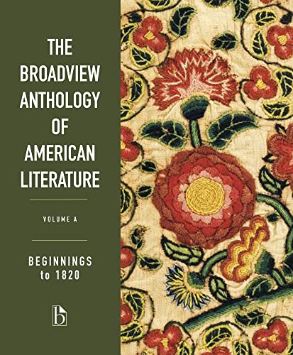 9781554814640: The Broadview Anthology of American Literature Volume A: Beginnings to 1820