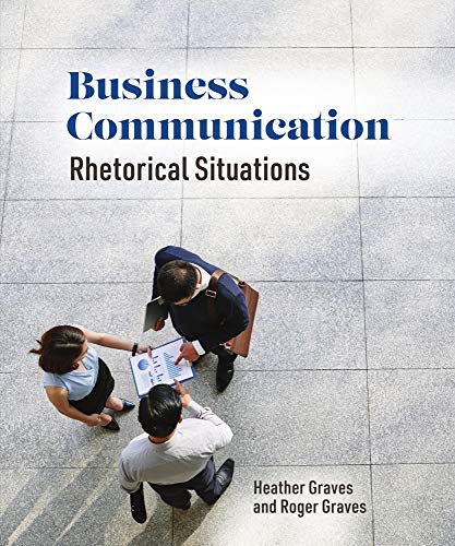 9781554815005: Business Communication: Rhetorical Situations