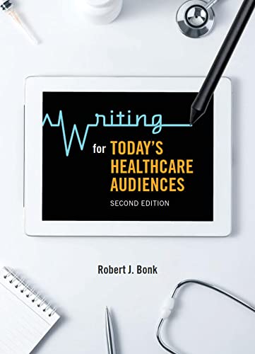 Beispielbild fr Writing for Todays Healthcare Audiences - Second Edition zum Verkauf von BooksRun