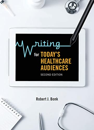 Stock image for Writing for Today  s Healthcare Audiences - Second Edition for sale by BooksRun