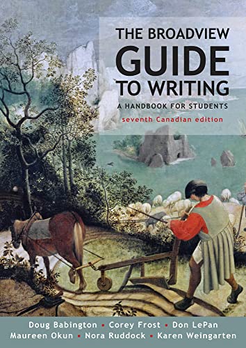Beispielbild fr The Broadview Guide to Writing - Seventh Canadian Edition zum Verkauf von GF Books, Inc.