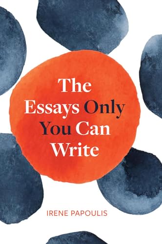 Stock image for The Essays Only You Can Write for sale by PBShop.store US