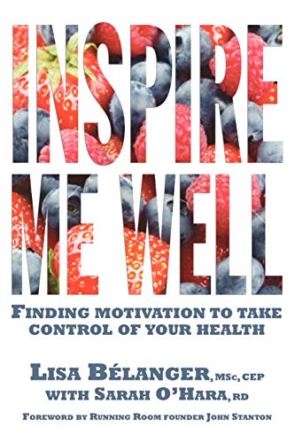 Beispielbild fr Inspire Me Well: Finding motivation to take control of your health zum Verkauf von Open Books