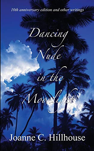 9781554831401: Dancing Nude in the Moonlight