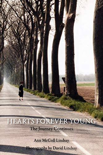 Imagen de archivo de Hearts Forever Young: The Journey Continues a la venta por Lucky's Textbooks