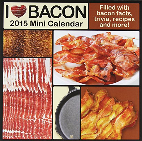 Beispielbild fr I Love Bacon 2015 Calendar zum Verkauf von Wonder Book