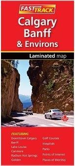 Stock image for Calgary, Banff, & Environs - Fast Track - laminated map for sale by GF Books, Inc.