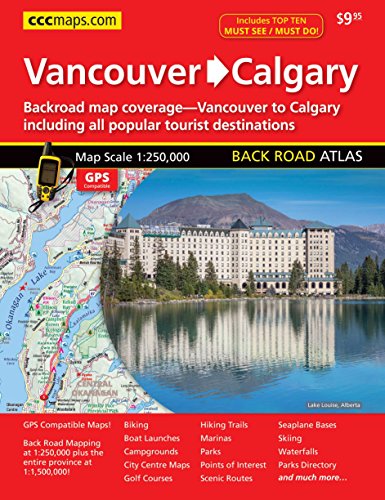 Beispielbild fr Vancouver to Calgary, Back Road Atlas zum Verkauf von GF Books, Inc.