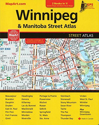 Stock image for Winnipeg & Manitoba Street Atlas and Manitoba Backroads Atlas : 2 Books in 1 - Street Maps and Back Road Maps for sale by SecondSale