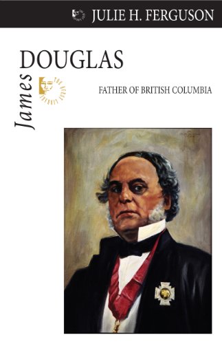 Imagen de archivo de James Douglas: Father of British Columbia (Quest Biography, 25) a la venta por HPB-Diamond