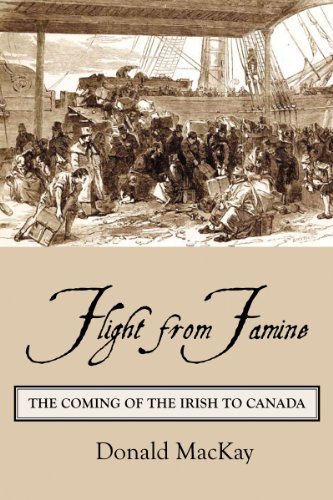 Imagen de archivo de Flight from Famine: The Coming of the Irish to Canada a la venta por Stone Soup Books Inc