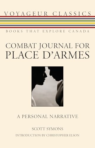 Beispielbild fr Combat Journal for Place D'Armes : A Personal Narrative zum Verkauf von Better World Books: West