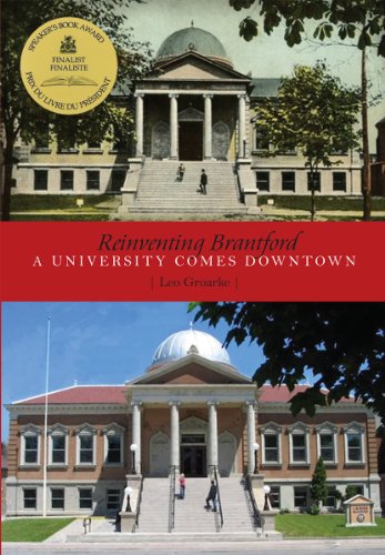 9781554884599: Reinventing Brantford: A University Comes Downtown