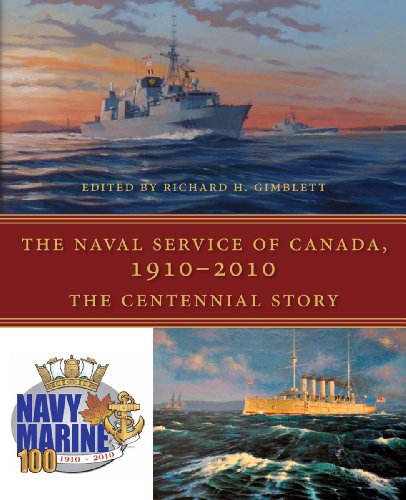 9781554884704: The Naval Service of Canada, 1910-2010: The Centennial Story