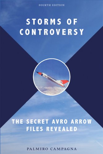Stock image for Storms of Controversy: The Secret Avro Arrow Files Revealed for sale by Irish Booksellers