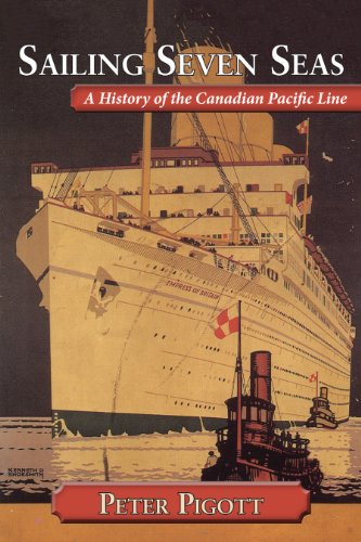 9781554887651: Sailing Seven Seas: A History of the Canadian Pacific Line