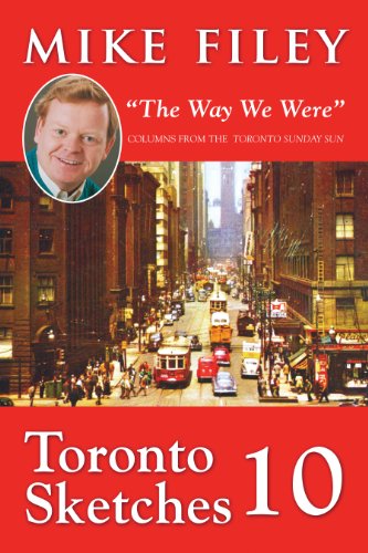 Stock image for Toronto Sketches 10: "The Way We Were" for sale by 8trax Media