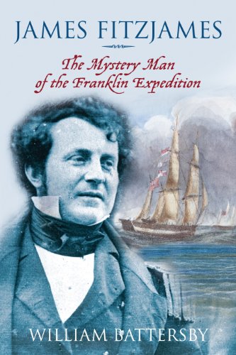 9781554887811: James Fitzjames: The Mystery Man of the Franklin Expedition