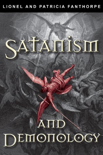 Imagen de archivo de Satanism and Demonology a la venta por TotalitarianMedia