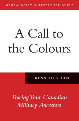 Beispielbild fr A Call to the Colours: Tracing Your Canadian Military Ancestors (Genealogists Reference Shelf) zum Verkauf von Zoom Books Company
