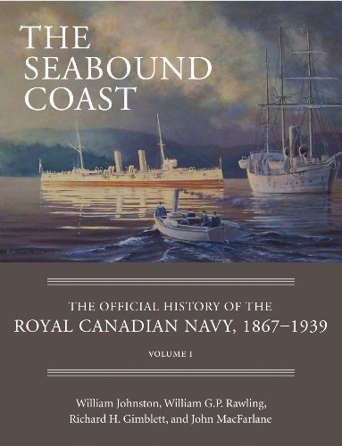 Beispielbild fr The Seabound Coast Vol. 1 : The Official History of the Royal Canadian Navy, 1867-1939 zum Verkauf von Better World Books: West