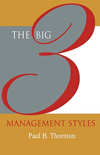 Stock image for The Big 3 Management Styles for sale by Reuseabook