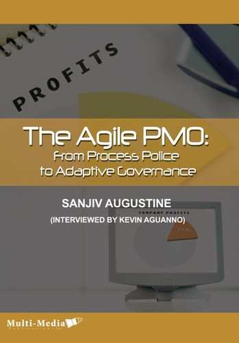 The Agile PMO: From Process Police to Adaptive Governance [Audio CD] (9781554890514) by Sanjiv Augustine; Kevin Aguanno