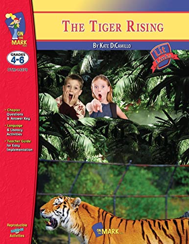 Stock image for The Tiger Rising, by Kate DiCamillo Lit Link Grades 4-6 for sale by GreatBookPrices