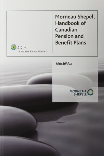 Stock image for Morneau Shepell Handbook of Canadian Pension and Benefit Plans [Paperback] for sale by SecondSale