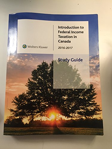 Stock image for Introduction to Federal Income Taxation in Canada 37th Edition, 2016-2017-Study Guide for sale by Better World Books