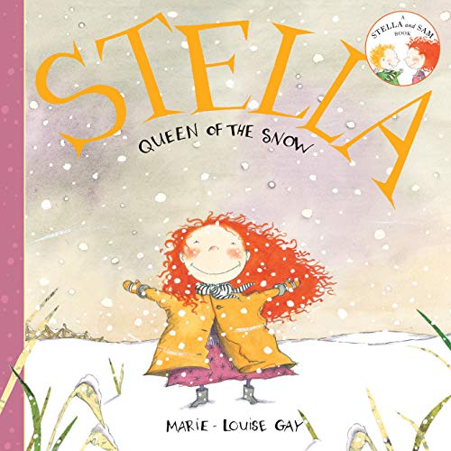 9781554980710: Stella, Queen of the Snow: 4 (Stella and Sam)