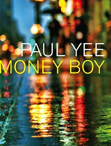 Money Boy (9781554980949) by Yee, Paul