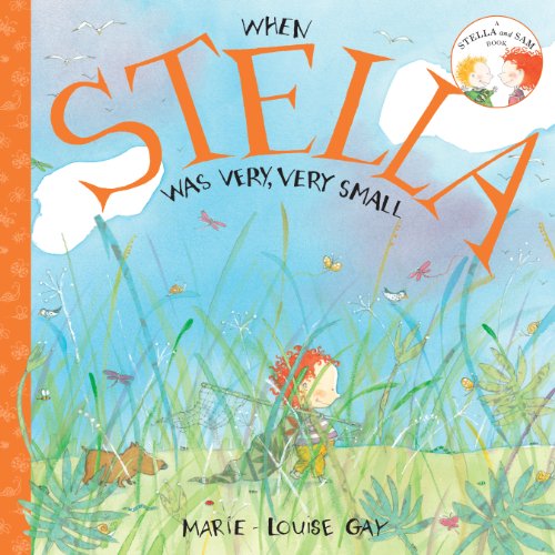 Beispielbild fr When Stella Was Very, Very Small zum Verkauf von Better World Books