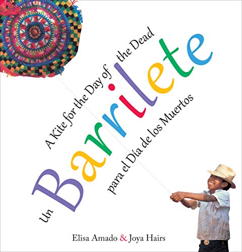 9781554981120: Un Barrilete / Barrilete: para el Da de los Muertos / A Kite for the Day of the Dead