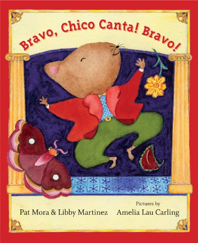 Imagen de archivo de Bravo, Chico Canta! Bravo! a la venta por Better World Books: West