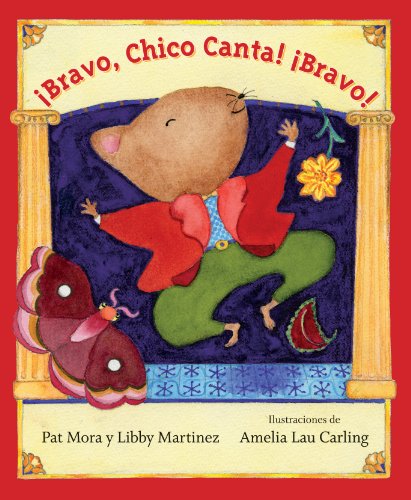 Imagen de archivo de Bravo, Chico Canta! Bravo!: Spanish Edition a la venta por Zoom Books Company