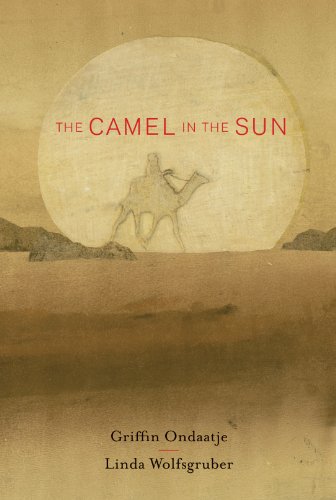 Beispielbild fr The Camel in the Sun zum Verkauf von BooksRun