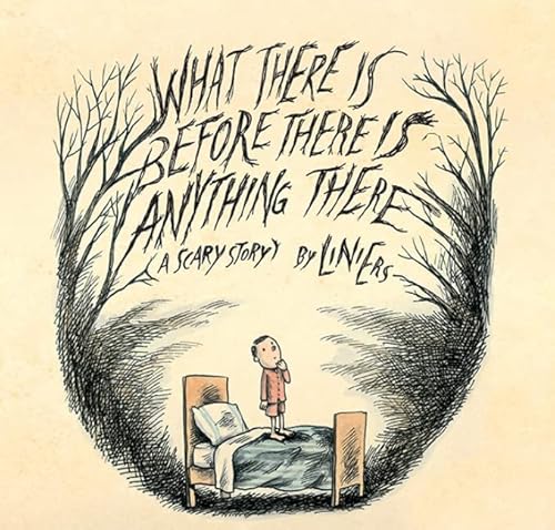 Beispielbild fr What There Is Before There Is Anything There: A Scary Story zum Verkauf von ThriftBooks-Dallas