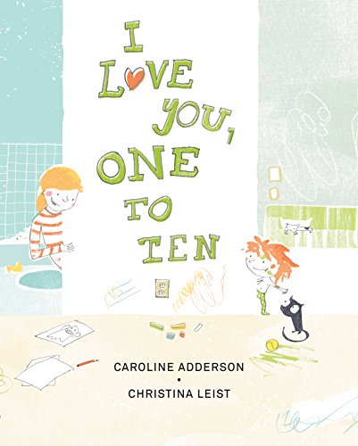 Stock image for I Love You, One to Ten for sale by Better World Books