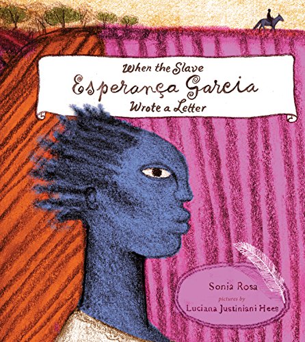 Stock image for When the Slave Esperana Garcia Wrote a Letter for sale by Better World Books