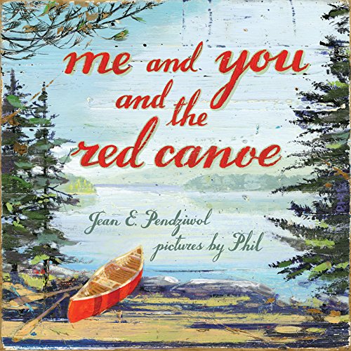 Beispielbild fr Me and You and the Red Canoe zum Verkauf von WorldofBooks