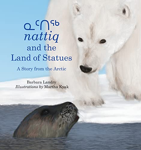Stock image for Nattiq and the Land of Statues : A Story from the Arctic for sale by Better World Books