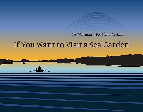 Stock image for If You Want to Visit a Sea Garden for sale by ThriftBooks-Dallas